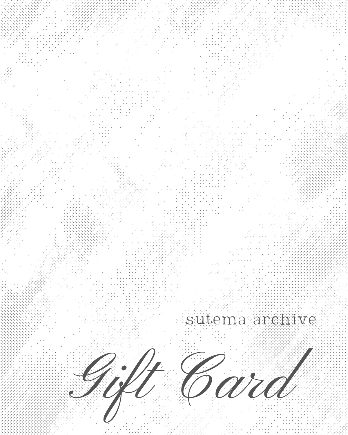 SUTEMA ARCHIVE GIFT CARD